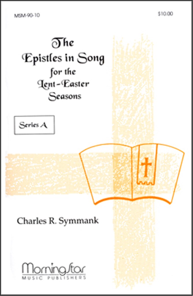 Epistles in Song for Lent-Easter Seasons Series A